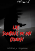 Portada del libro "Las Sombras de un crimen "