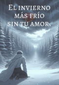 Portada del libro "El invierno más frío sin tu amor. "