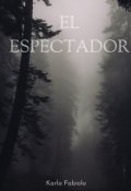 Portada del libro "El espectador"