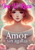 Portada del libro "Amor Sin Agallas "