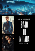 Portada del libro "Bajo tu mirada "