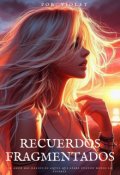 Portada del libro "Recuerdos Fragmentados"