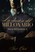 Portada del libro "La Elección del Millonario✓"