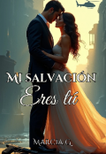 Portada del libro "Mi salvación eres tú (libro 2 Tuya hasta la eternidad)"