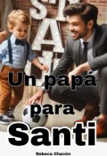 Portada del libro "Un papá para Santi"