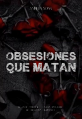 Portada del libro "Obsesiones que matan | Serie: Sqm 1"