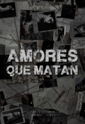 Portada del libro "Amores que matan | Serie: Sqm 3"