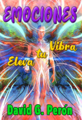 Portada del libro "Emociones (eleva tu vibra)"