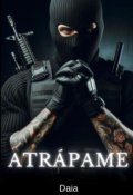 Portada del libro "Atrápame"