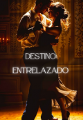 Portada del libro "Destino Entrelazado "