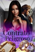 Portada del libro "Contrato Peligroso "