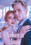 Portada del libro "Volver a Amar"