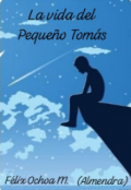 Portada del libro "La Vida del Pequeño Tomás "