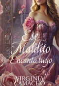 Portada del libro "Ese maldito encanto tuyo"