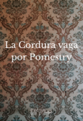 Portada del libro "La Cordura Vaga por Pomestry"