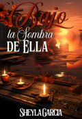 Portada del libro "Bajo la sombra de ella"