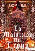 Portada del libro "La Maldición del Trono (libro 1)"