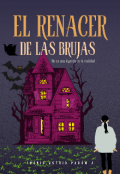 Portada del libro "El renacer de las brujas "