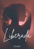 Portada del libro "Liberada (+18) "