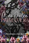 Portada del libro "Más Dulce que la Primavera"