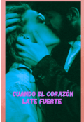 Portada del libro "Cuando el corazón late fuerte "