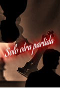 Portada del libro "Solo otra partida"