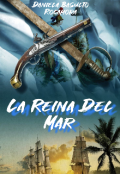 Portada del libro "La Reina Del Mar"