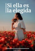 Portada del libro "Si ella es la elegida"