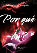 Portada del libro "Por qué tú?"