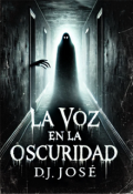 Portada del libro "La Voz En La Oscuridad "