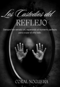 Portada del libro "Los custodios del reflejo"