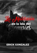 Portada del libro "La Maldición de la isla del Ciempiés "