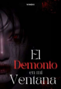 Portada del libro "El demonio en mi ventana "