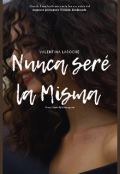 Portada del libro "Nunca seré la misma."