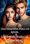 Portada del libro "Una Demonia para un Ángel y Un Ángel para la Demonia"