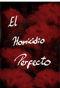 Portada del libro "El homicidio perfecto "