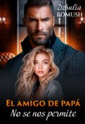 Portada del libro "El amigo del papá. No se nos permite"