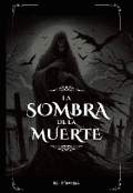 Portada del libro "La Sombra de la Muerte ✓"