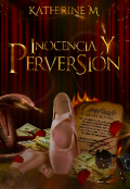 Portada del libro "Inocencia y Perversión [libro 1]"