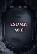 Portada del libro "Estamos AquÍ"