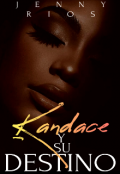 Portada del libro "Kandace y su destino."