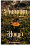 Portada del libro "Pequeño Hongo"