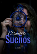 Portada del libro "El ladrón de sueños. Libro 1"