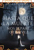 Portada del libro "Hasta que la muerte nos separe... Otra vez"