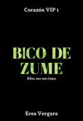 Portada del libro "Bico de Zume | Ellos son mis hijos"