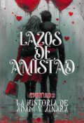 Portada del libro "Lazos de amistad: cap2"