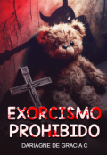 Portada del libro "Exorcismo Prohibido "