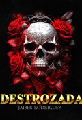 Portada del libro "Destrozada "