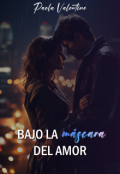 Portada del libro "Bajo la máscara del amor"