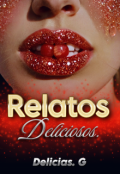 Portada del libro "Relatos Deliciosos "